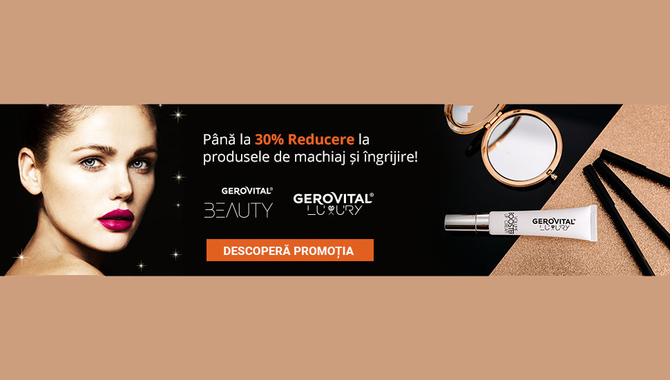 Pana la 30% Reducere la Gerovital Beauty si Gerovital Luxury
