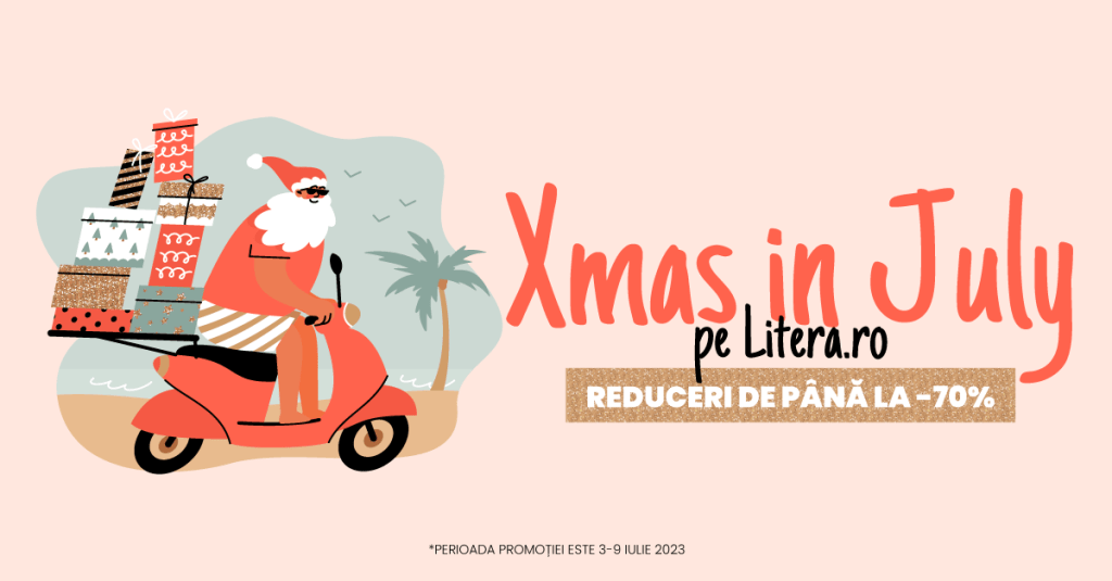 Litera: Xmas in july –  REDUCERI de până la&nbsp;-70%