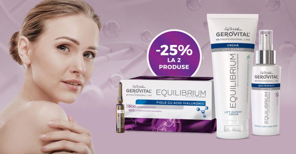 Redescoperă Strălucirea Pielii tale cu Gerovital H3 Equilibrium – Reducere de 25% la oricare Două&nbsp;Produse!