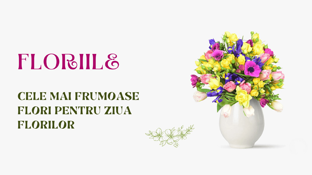 Floriile – Ocazia perfectă să Dăruiești Flori celor cu Nume de&nbsp;Floare